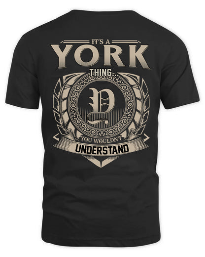 YORK HH88-K2–Personalized Name Quote Apparel “It’s a/an NAME Thing You Wouldn’t Understand”