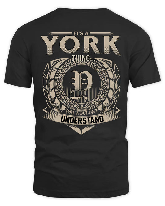 YORK HH88-K2–Personalized Name Quote Apparel “It’s a/an NAME Thing You Wouldn’t Understand”