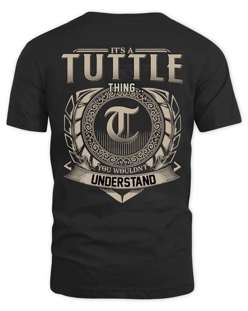 TUTTLE HH88-K2–Personalized Name Quote Apparel “It’s a/an NAME Thing You Wouldn’t Understand”