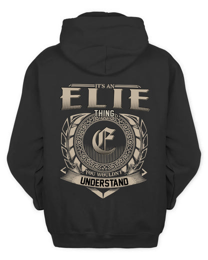 ELIE HH88-K2–Personalized Name Quote Apparel “It’s a/an NAME Thing You Wouldn’t Understand”