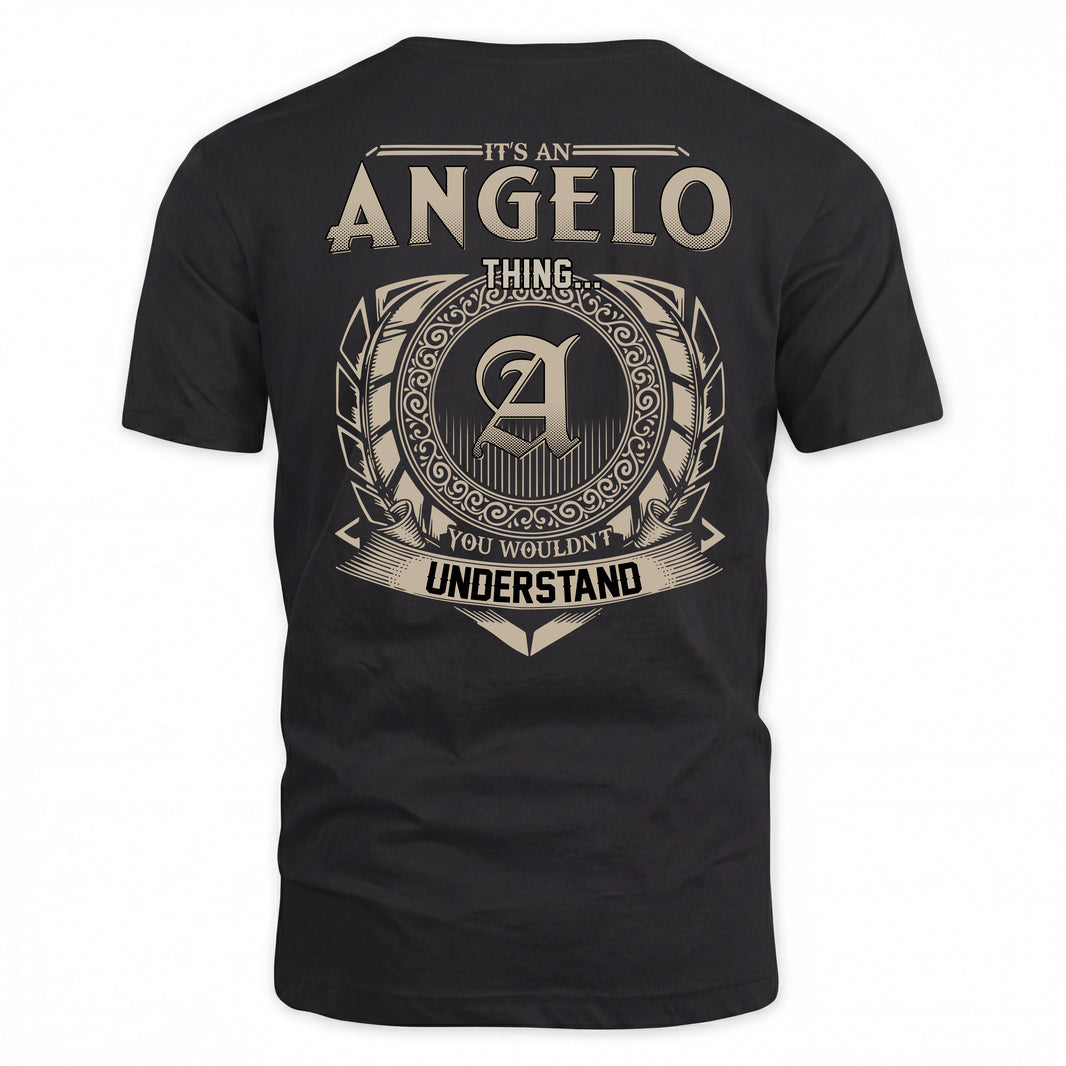 ANGELO HH88-K2–Personalized Name Quote Apparel “It’s a/an NAME Thing You Wouldn’t Understand”