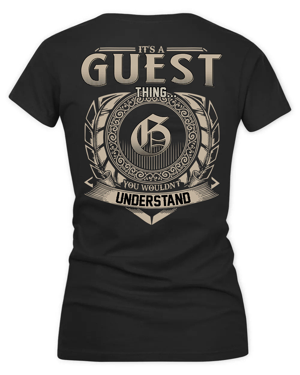 GUEVARA HH88-K2–Personalized Name Quote Apparel “It’s a/an NAME Thing You Wouldn’t Understand”