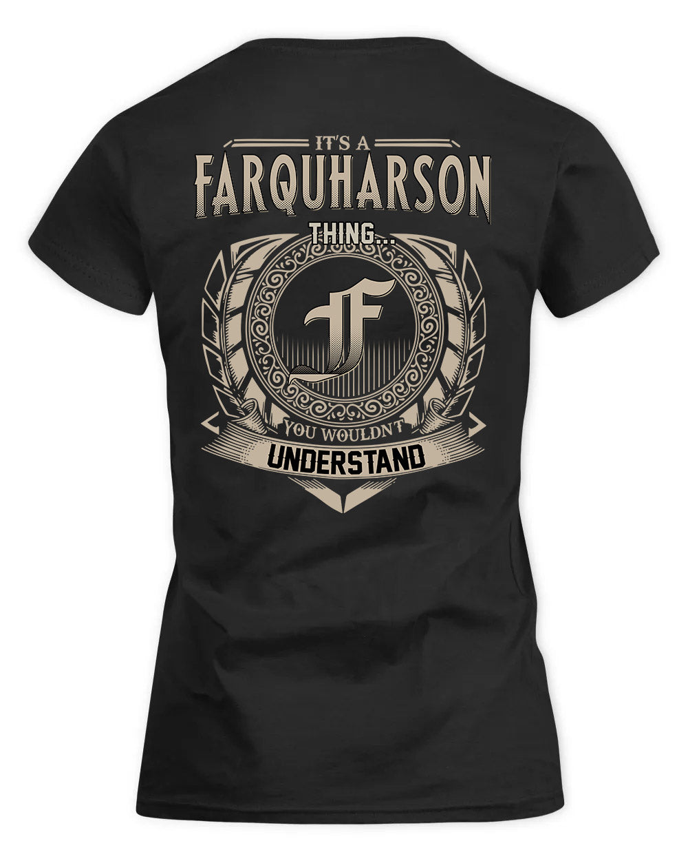 FARQUHARSON HH88-K2–Personalized Name Quote Apparel “It’s a/an NAME Thing You Wouldn’t Understand”