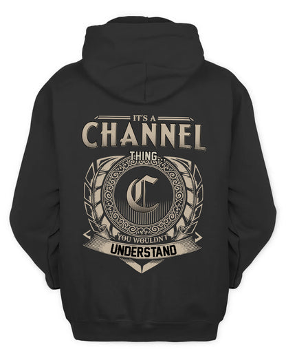 CHANNEL HH88-K2–Personalized Name Quote Apparel “It’s a/an NAME Thing You Wouldn’t Understand”