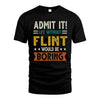 FLINT HH88-K2–Personalized Funny Quote Apparel “Life Without NAME Would Be Boring”