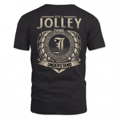 JOLLEY HH88-K2–Personalized Name Quote Apparel “It’s a/an NAME Thing You Wouldn’t Understand”