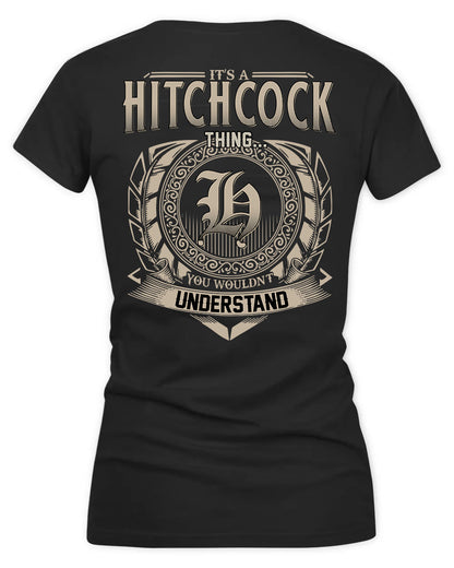 HITE HH88-K2–Personalized Name Quote Apparel “It’s a/an NAME Thing You Wouldn’t Understand”