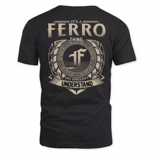 FERRO HH88-K2–Personalized Name Quote Apparel “It’s a/an NAME Thing You Wouldn’t Understand”