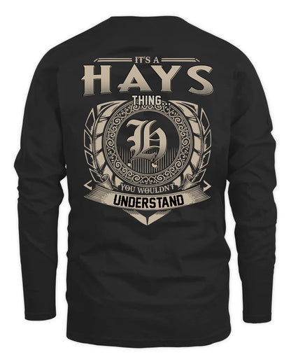 HAYS HH88-K2–Personalized Name Quote Apparel “It’s a/an NAME Thing You Wouldn’t Understand”
