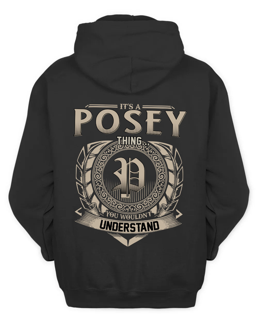 POSEY HH88-K2–Personalized Name Quote Apparel “It’s a/an NAME Thing You Wouldn’t Understand”
