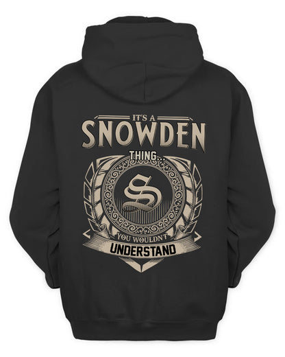 SNOWDEN HH88-K2–Personalized Name Quote Apparel “It’s a/an NAME Thing You Wouldn’t Understand”