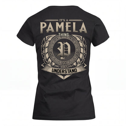 PAMELA HH88-K2–Personalized Name Quote Apparel “It’s an NAME Thing You Wouldn’t Understand”