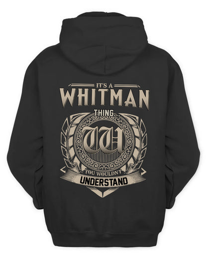 WHITMAN HH88-K2–Personalized Name Quote Apparel “It’s a/an NAME Thing You Wouldn’t Understand”