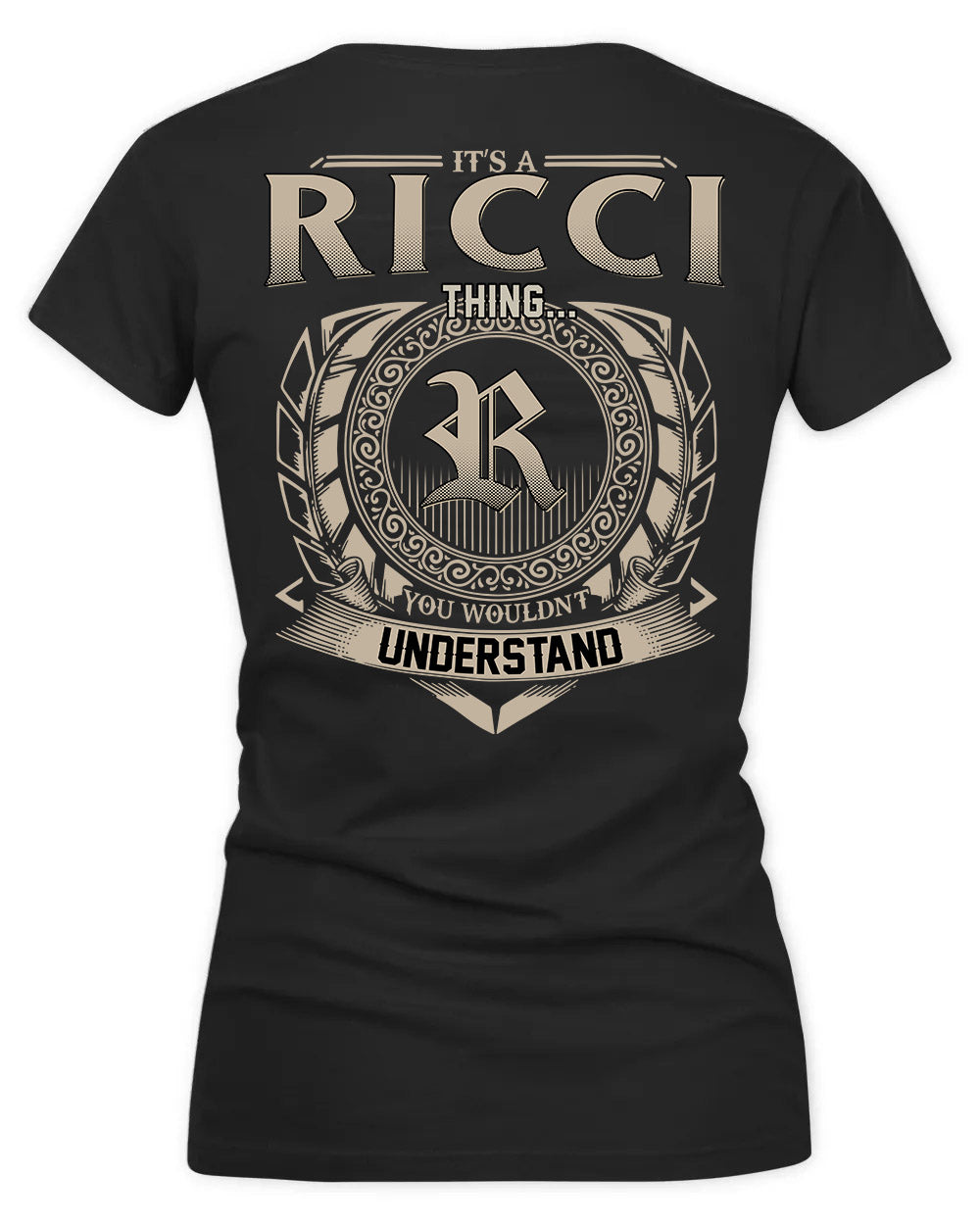 RICCI HH88-K2–Personalized Name Quote Apparel “It’s a/an NAME Thing You Wouldn’t Understand”