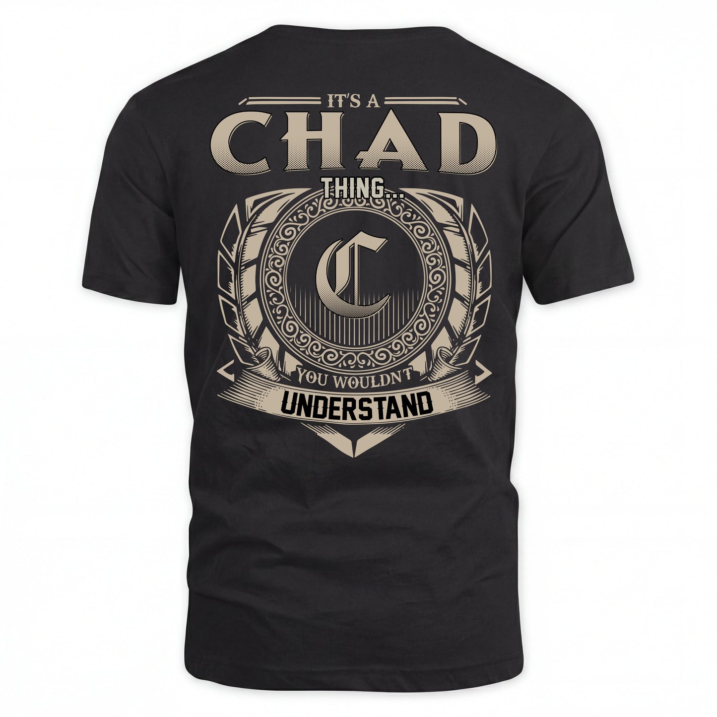 CHAD HH88-K2–Personalized Name Quote Apparel “It’s an NAME Thing You Wouldn’t Understand”
