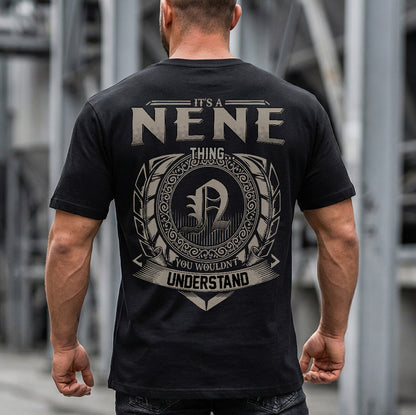 NENE HH88-K2–Personalized Name Quote Apparel “It’s a/an NAME Thing You Wouldn’t Understand”