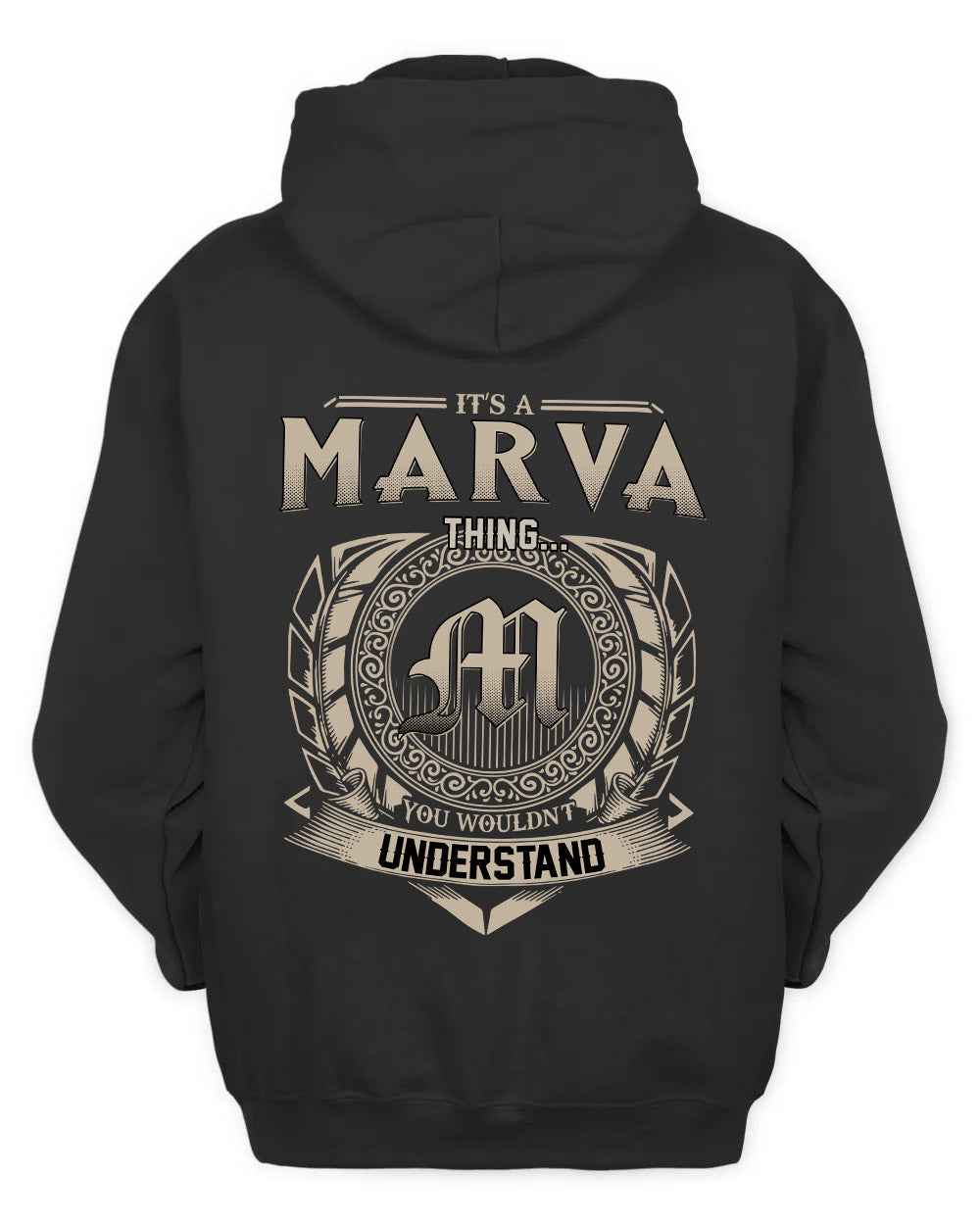 MARVA HH88-K2–Personalized Name Quote Apparel “It’s a/an NAME Thing You Wouldn’t Understand”