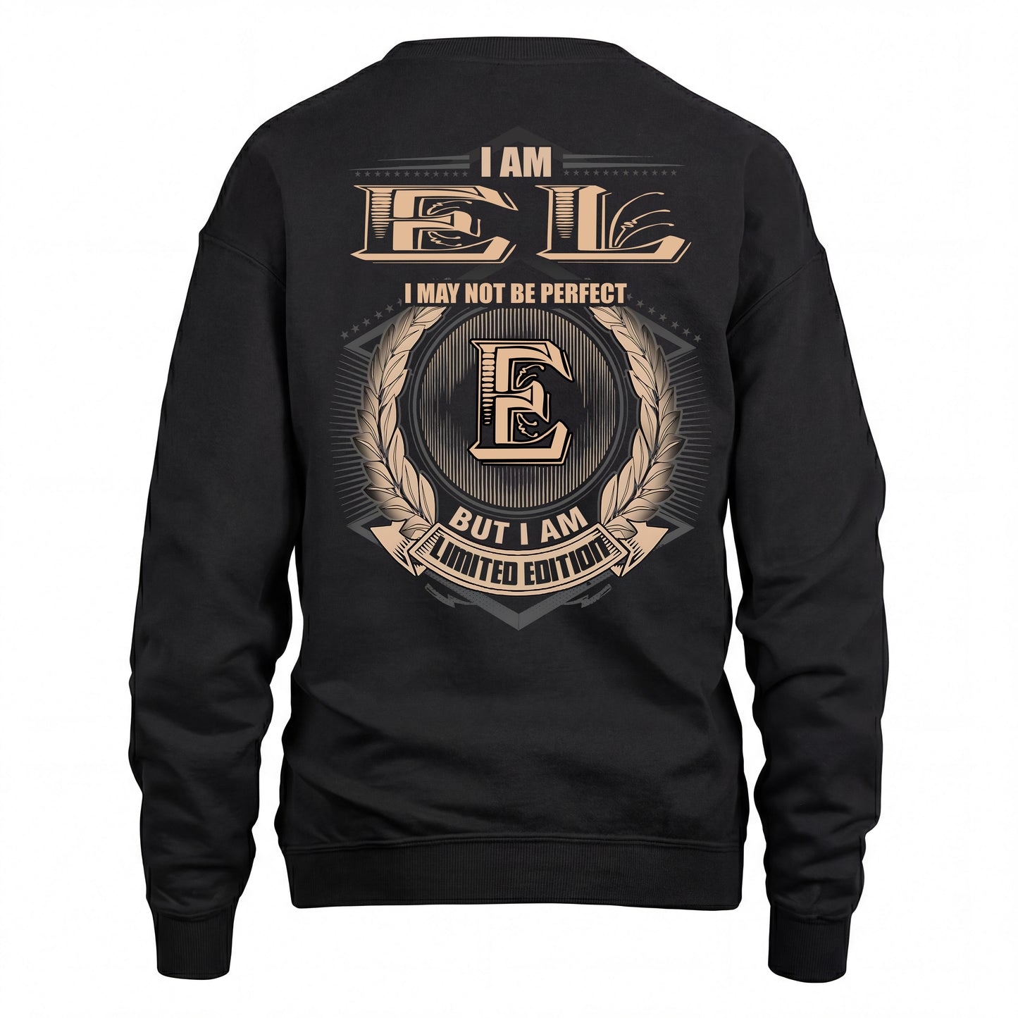 EL 2K-101–Personalized Name Quote Apparel “I Am NAME May Not Be Perfect But I Am Limited Edition”