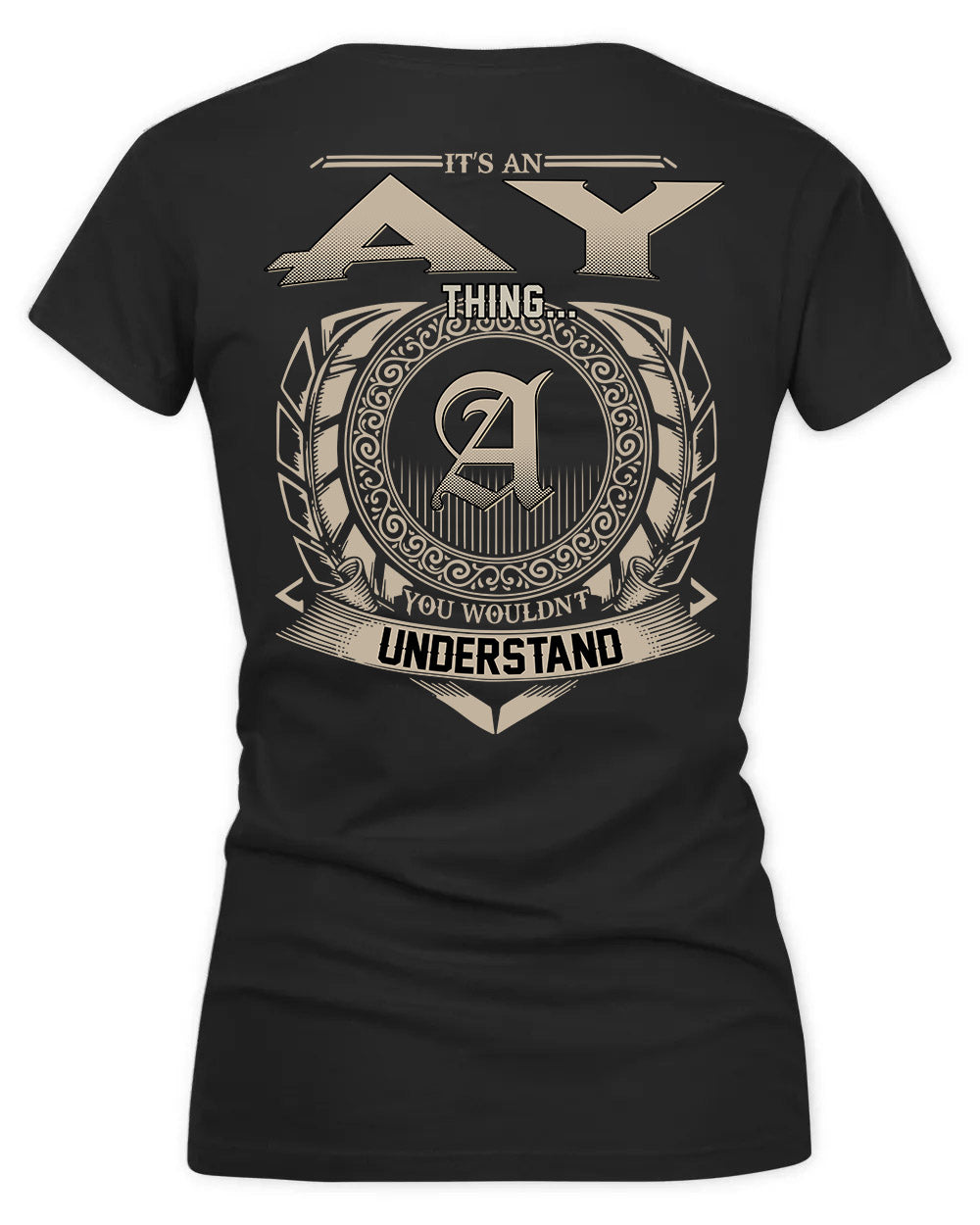 AY HH88-K2–Personalized Name Quote Apparel “It’s a/an NAME Thing You Wouldn’t Understand”