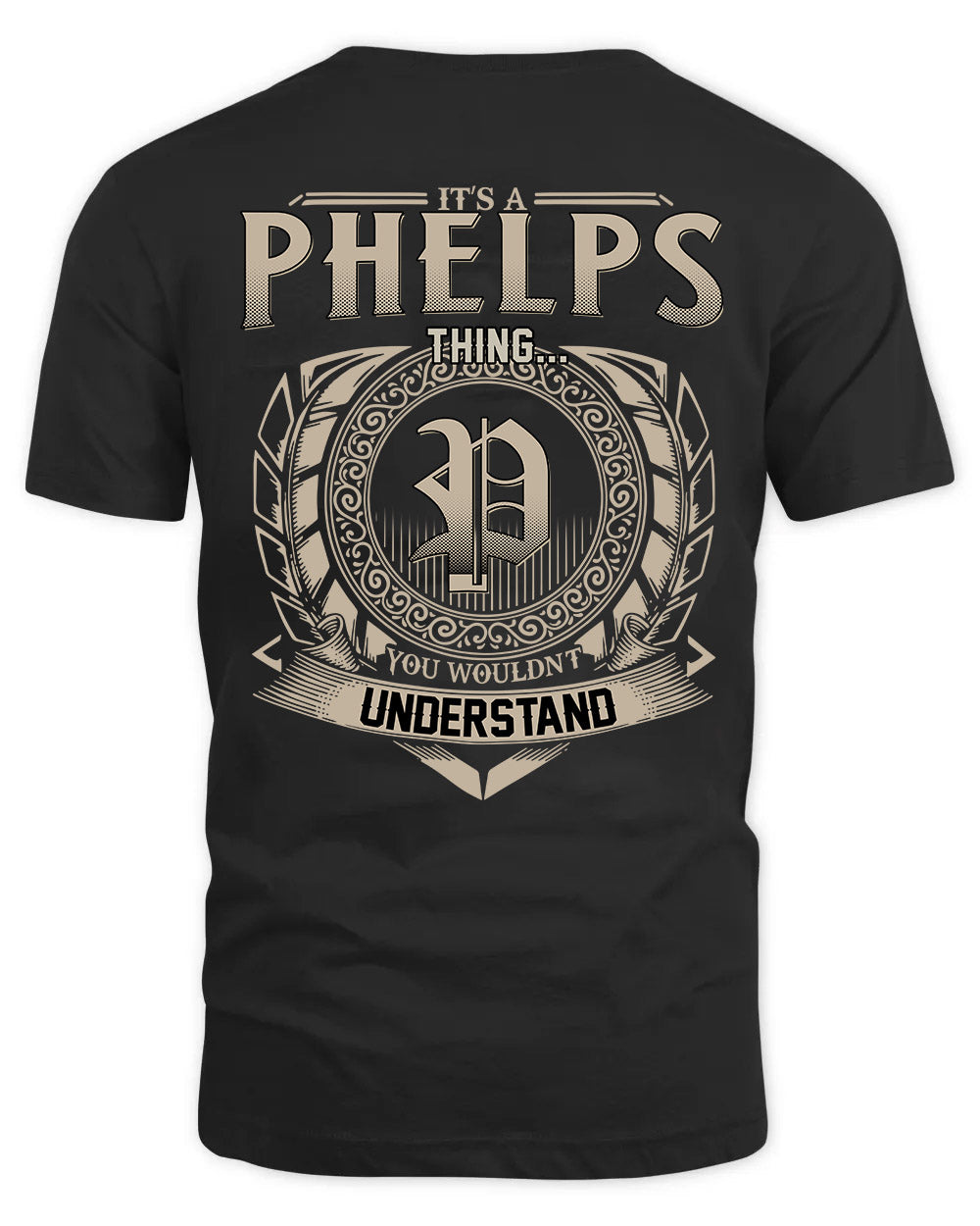 PHELPS HH88-K2–Personalized Name Quote Apparel “It’s a/an NAME Thing You Wouldn’t Understand”