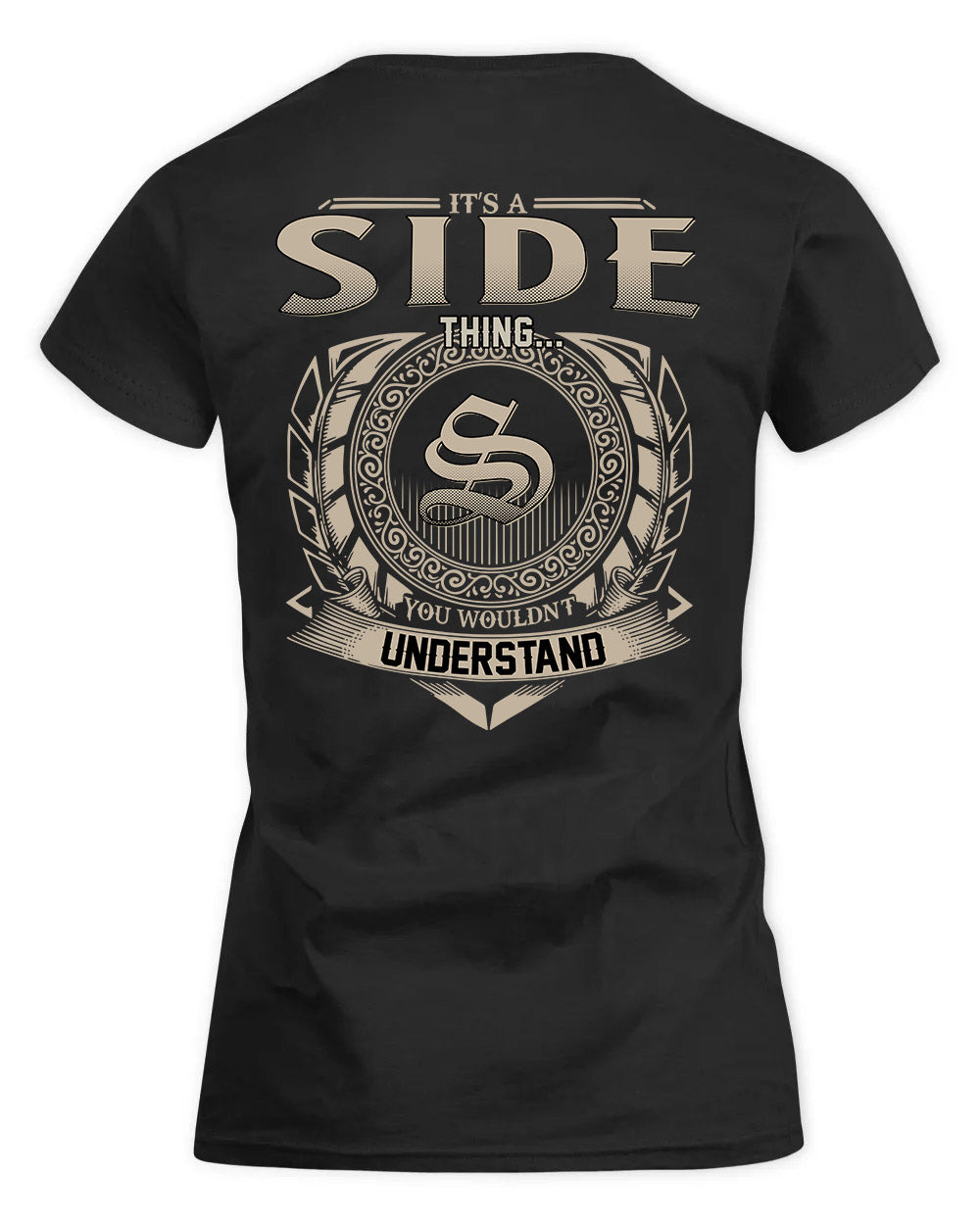 SIDHU HH88-K2–Personalized Name Quote Apparel “It’s a/an NAME Thing You Wouldn’t Understand”