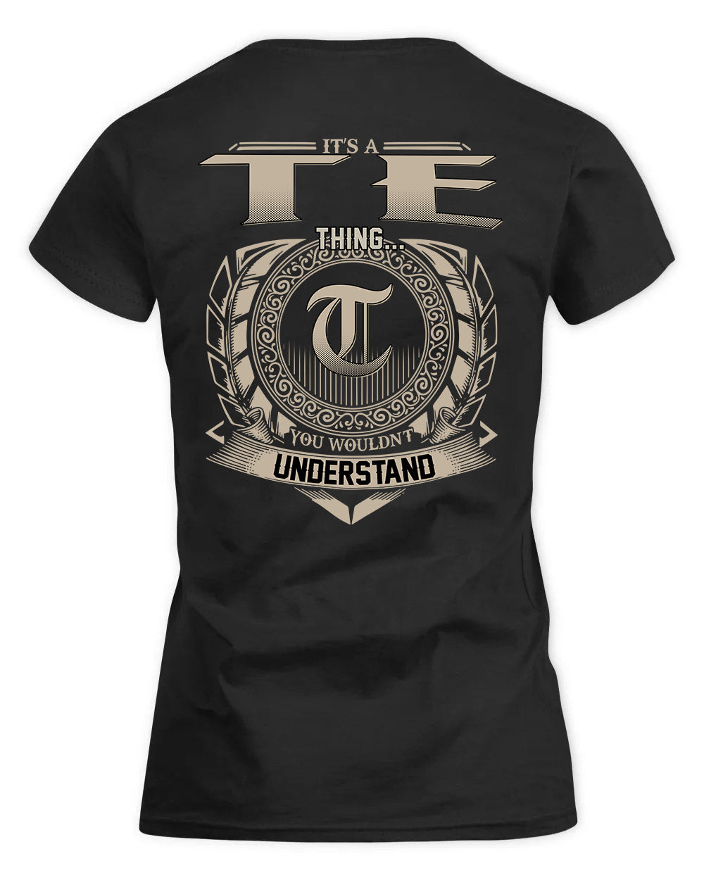 TEAGUE HH88-K2–Personalized Name Quote Apparel “It’s a/an NAME Thing You Wouldn’t Understand”