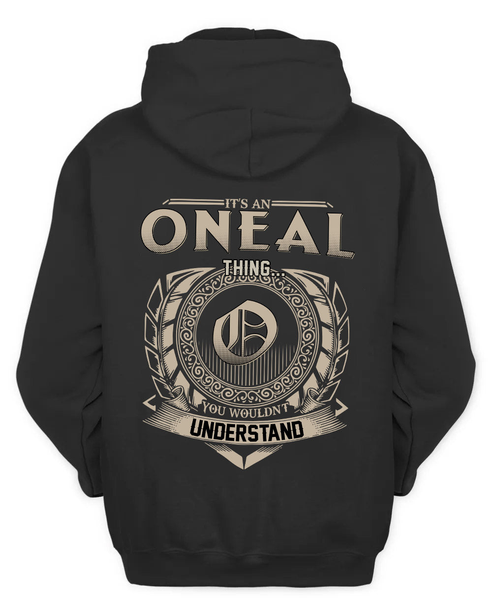 ONEAL HH88-K2–Personalized Name Quote Apparel “It’s a/an NAME Thing You Wouldn’t Understand”