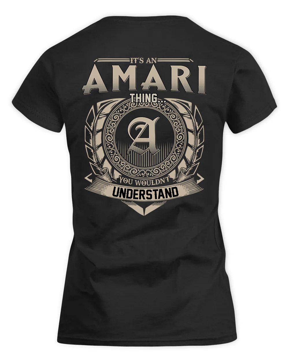AMARI HH88-K2–Personalized Name Quote Apparel “It’s a/an NAME Thing You Wouldn’t Understand”
