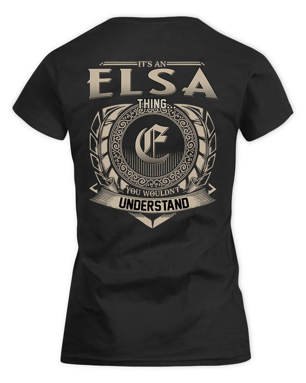 ELSA HH88-K2–Personalized Name Quote Apparel “It’s a/an NAME Thing You Wouldn’t Understand”
