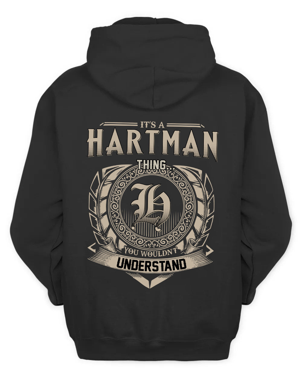 HARTMAN HH88-K2–Personalized Name Quote Apparel “It’s a/an NAME Thing You Wouldn’t Understand”