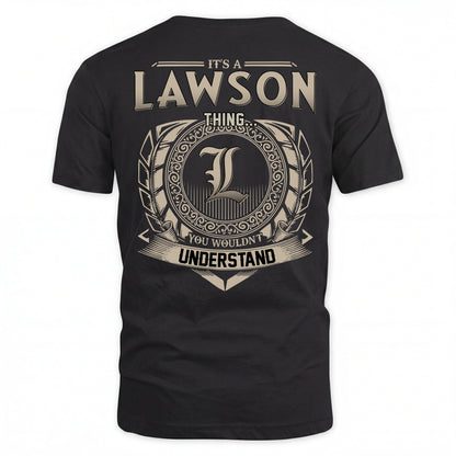 LAWSON HH88-K2–Personalized Name Quote Apparel “It’s an NAME Thing You Wouldn’t Understand”