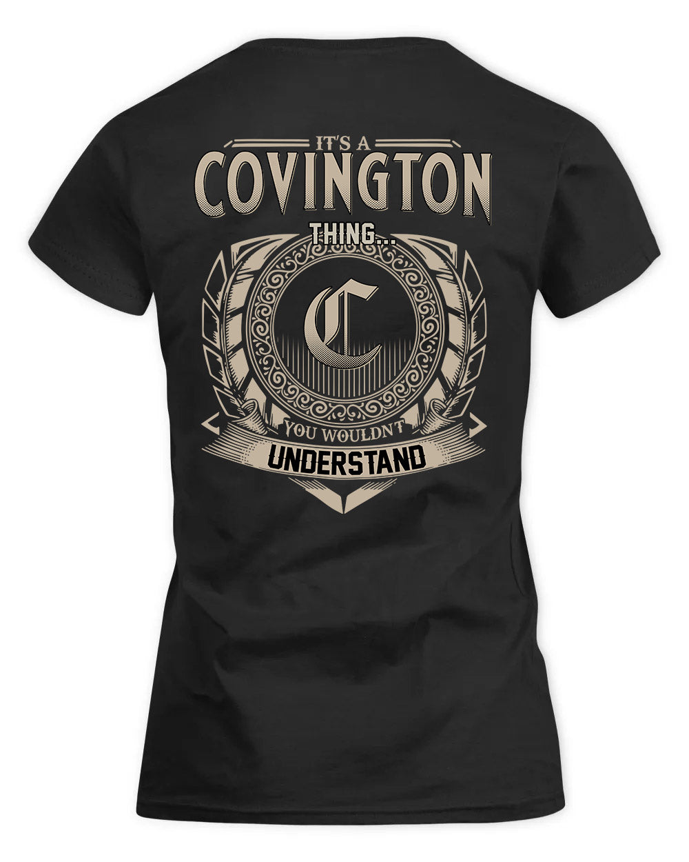 COVINGTON HH88-K2–Personalized Name Quote Apparel “It’s a/an NAME Thing You Wouldn’t Understand”