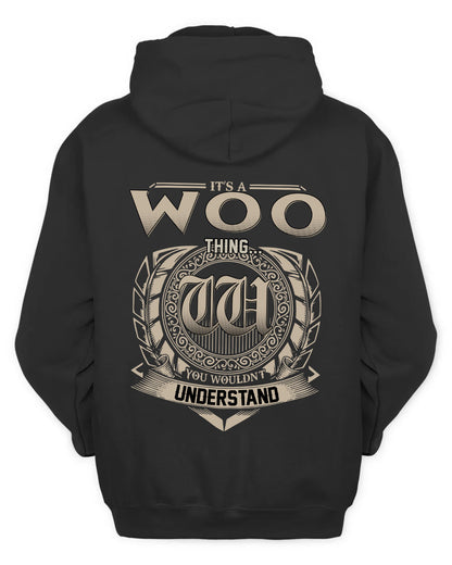 WOO HH88-K2–Personalized Name Quote Apparel “It’s a/an NAME Thing You Wouldn’t Understand”