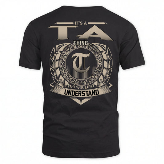 TA HH88-K2–Personalized Name Quote Apparel “It’s an NAME Thing You Wouldn’t Understand”