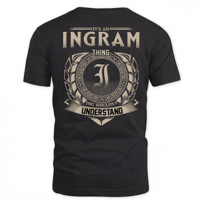 INGRAM HH88-K2–Personalized Name Quote Apparel “It’s a/an NAME Thing You Wouldn’t Understand”