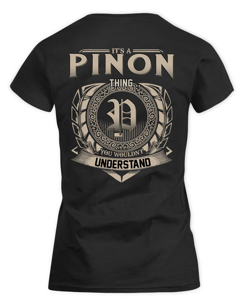 PINSON HH88-K2–Personalized Name Quote Apparel “It’s a/an NAME Thing You Wouldn’t Understand”