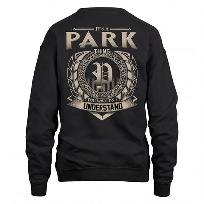 PARK HH88-K2–Personalized Name Quote Apparel “It’s an NAME Thing You Wouldn’t Understand”
