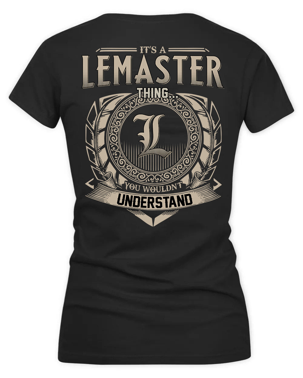 LEMIEUX HH88-K2–Personalized Name Quote Apparel “It’s a/an NAME Thing You Wouldn’t Understand”