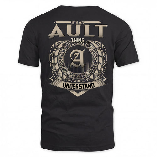 AULT HH88-K2–Personalized Name Quote Apparel “It’s a/an NAME Thing You Wouldn’t Understand”