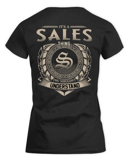 SALGADO HH88-K2–Personalized Name Quote Apparel “It’s a/an NAME Thing You Wouldn’t Understand”