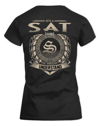 SATO HH88-K2–Personalized Name Quote Apparel “It’s a/an NAME Thing You Wouldn’t Understand”