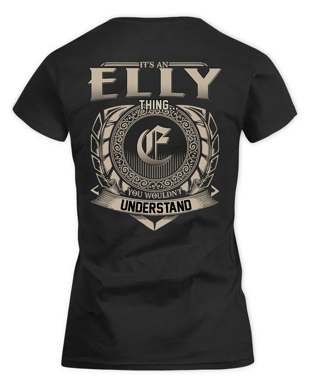 ELLY HH88-K2–Personalized Name Quote Apparel “It’s a/an NAME Thing You Wouldn’t Understand”
