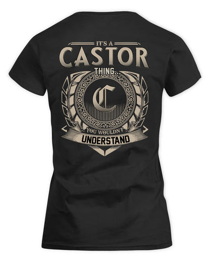CASTOR HH88-K2–Personalized Name Quote Apparel “It’s a/an NAME Thing You Wouldn’t Understand”