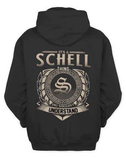 SCHELL HH88-K2–Personalized Name Quote Apparel “It’s a/an NAME Thing You Wouldn’t Understand”