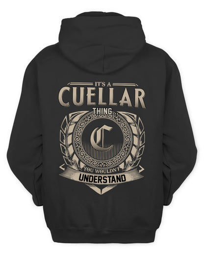 CUELLAR HH88-K2–Personalized Name Quote Apparel “It’s a/an NAME Thing You Wouldn’t Understand”