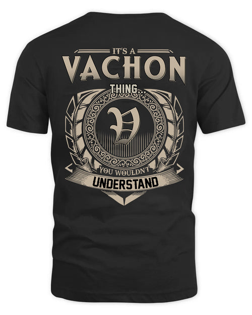 VACHON HH88-K2–Personalized Name Quote Apparel “It’s a/an NAME Thing You Wouldn’t Understand”