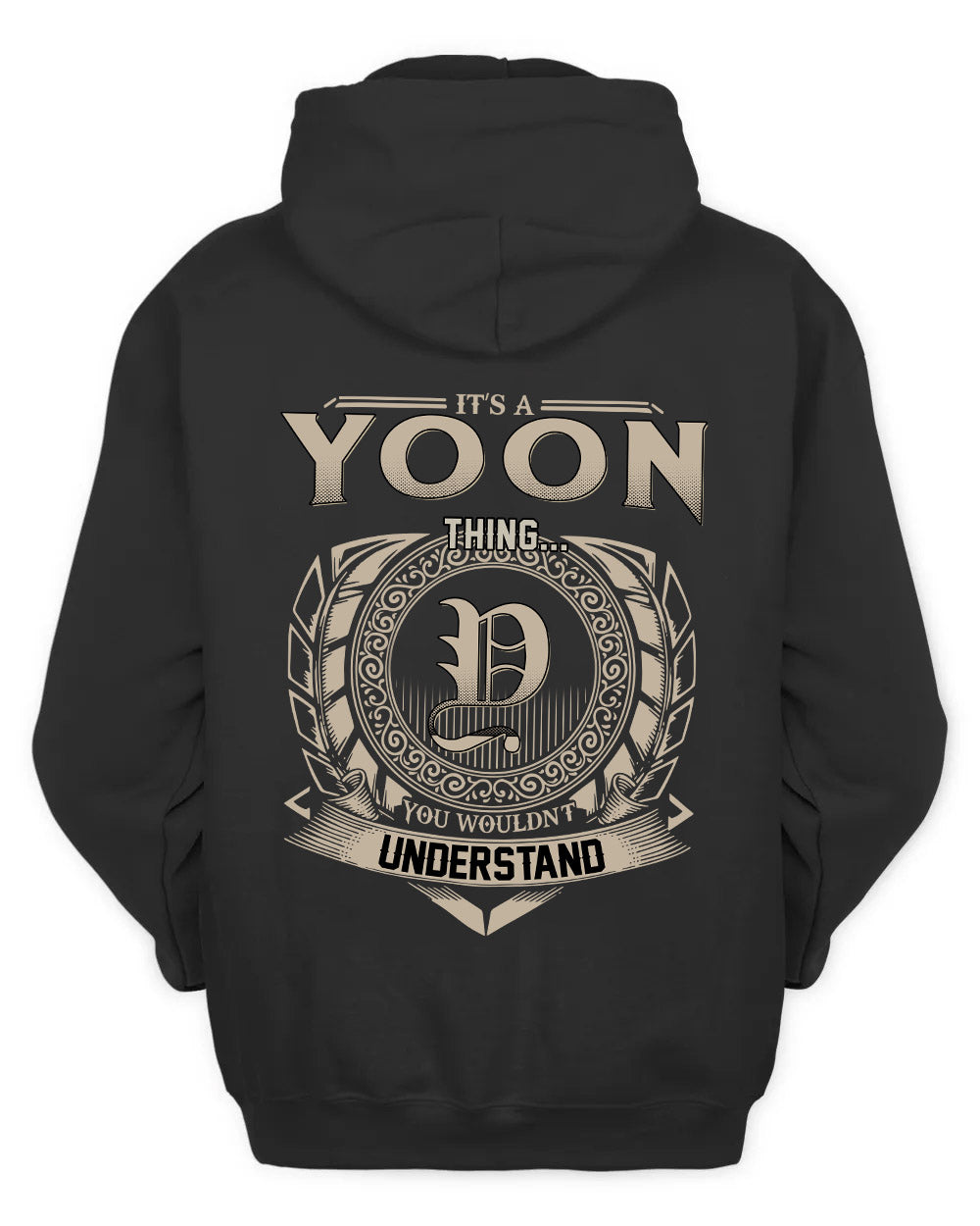 YOON HH88-K2–Personalized Name Quote Apparel “It’s a/an NAME Thing You Wouldn’t Understand”