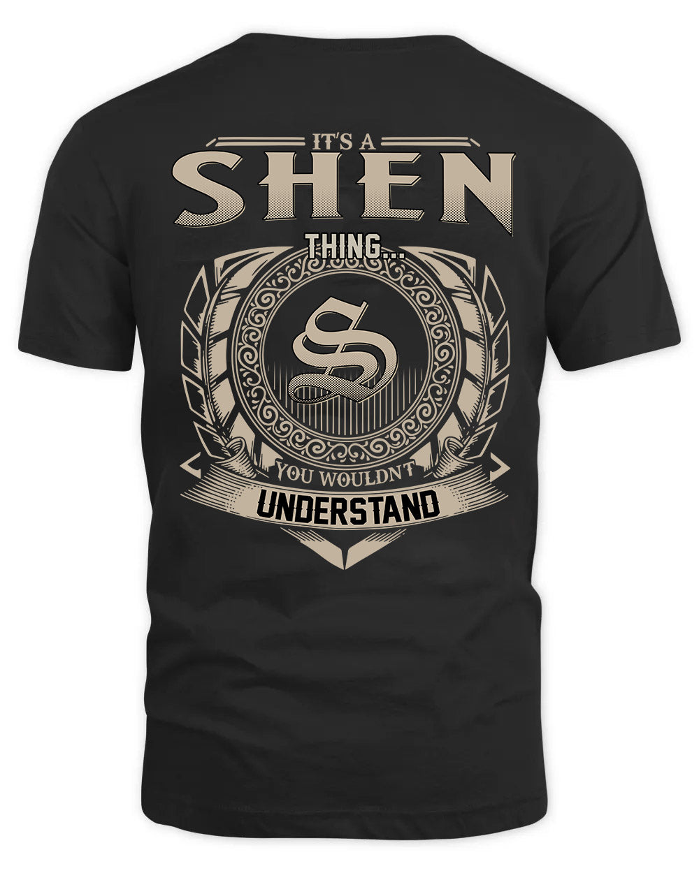 SHEN HH88-K2–Personalized Name Quote Apparel “It’s a/an NAME Thing You Wouldn’t Understand”