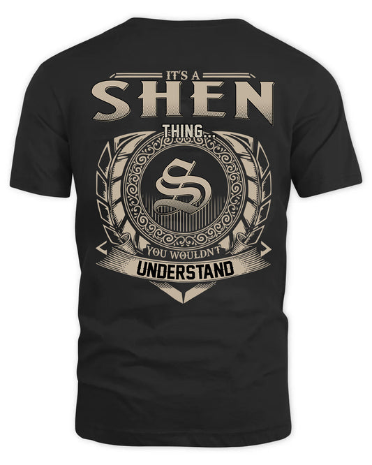 SHEN HH88-K2–Personalized Name Quote Apparel “It’s a/an NAME Thing You Wouldn’t Understand”