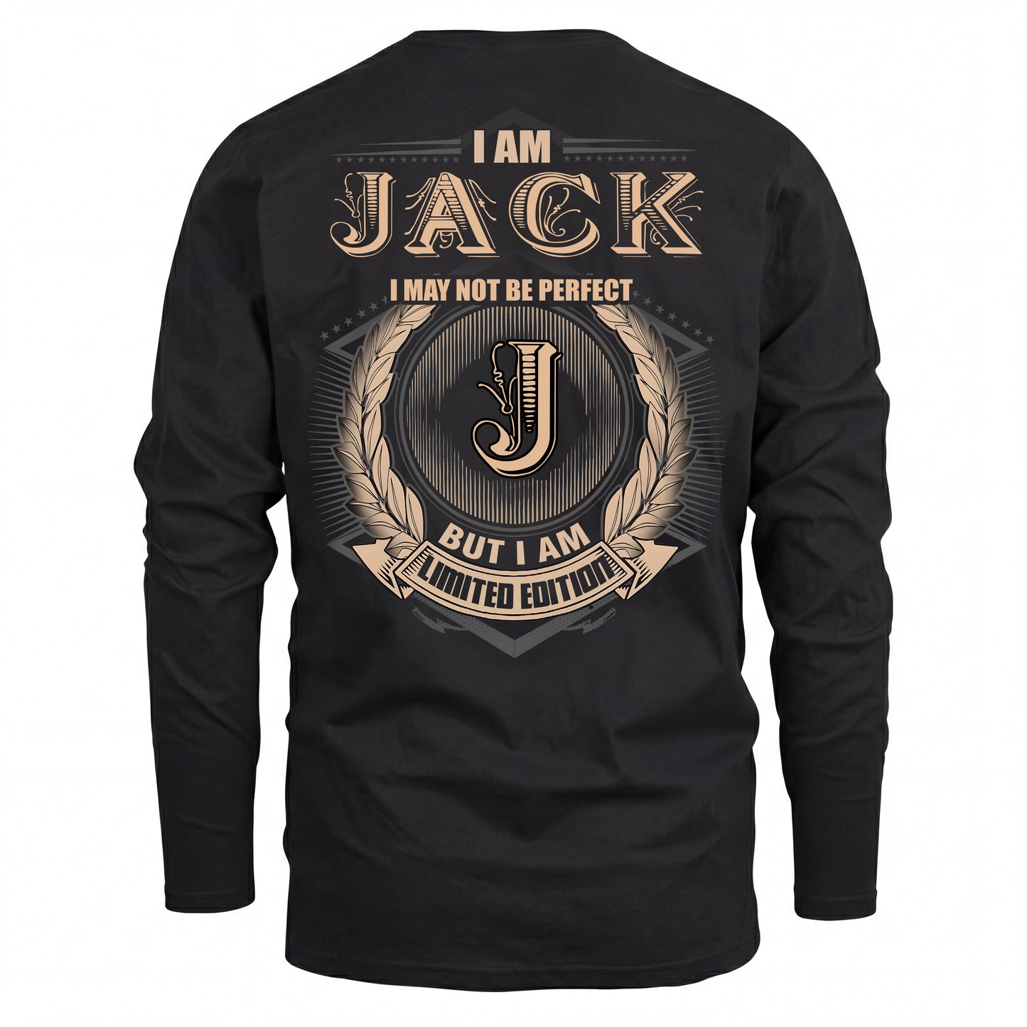 JACK 2K-101–Personalized Name Quote Apparel “I Am NAME May Not Be Perfect But I Am Limited Edition”